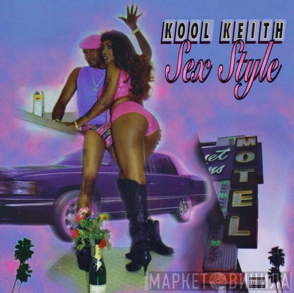  Kool Keith  - Sex Style