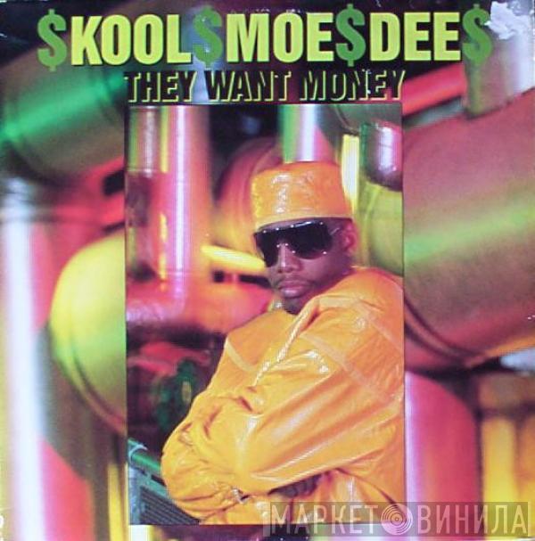 Kool Moe Dee - They Want Money