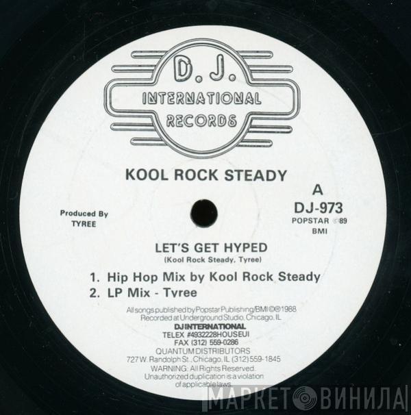 Kool Rock Steady - Let's Get Hyped