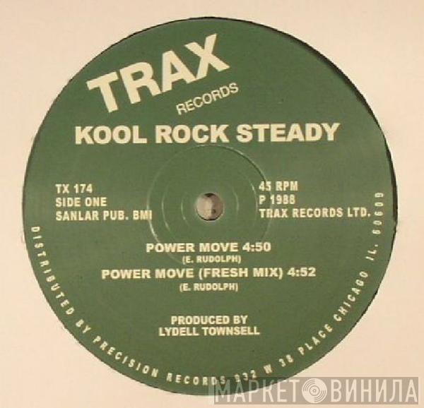Kool Rock Steady - Power Move
