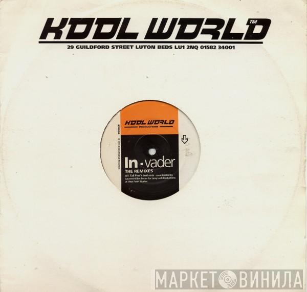 Kool World Productions - In-Vader (The Remixes)