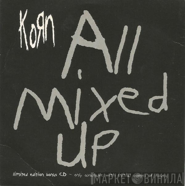 Korn - All Mixed Up