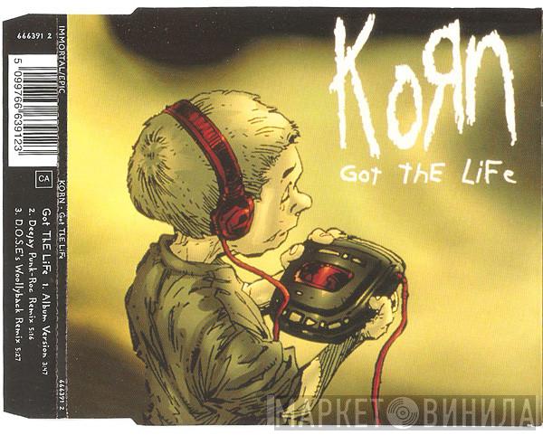 Korn - Got The Life