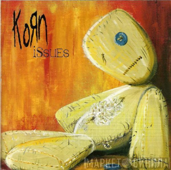  Korn  - Issues