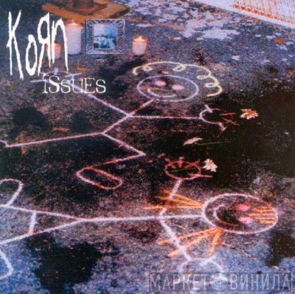  Korn  - Issues
