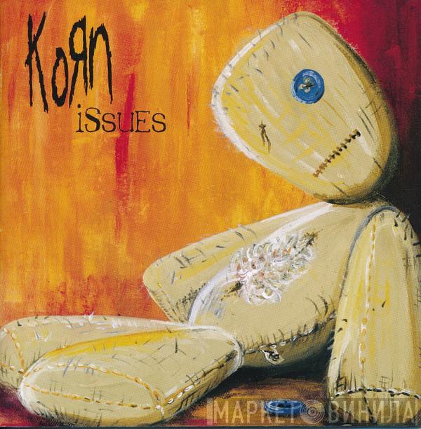  Korn  - Issues