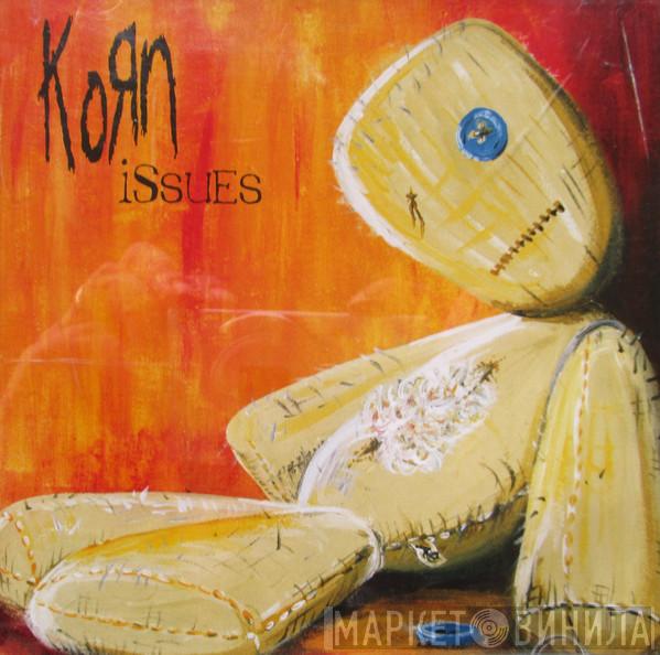  Korn  - Issues