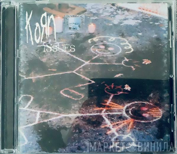  Korn  - Issues
