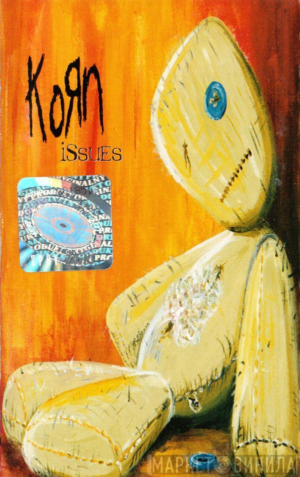  Korn  - Issues