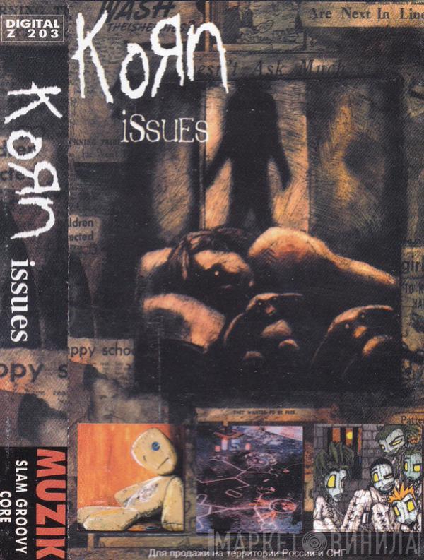  Korn  - Issues