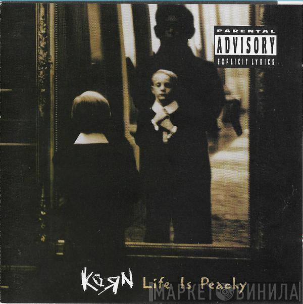  Korn  - Life Is Peachy