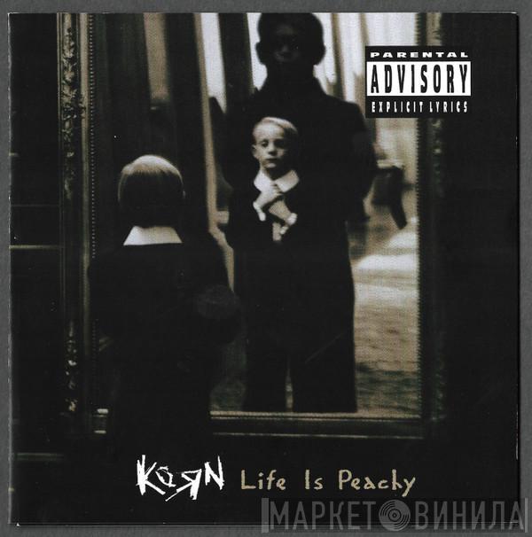  Korn  - Life Is Peachy