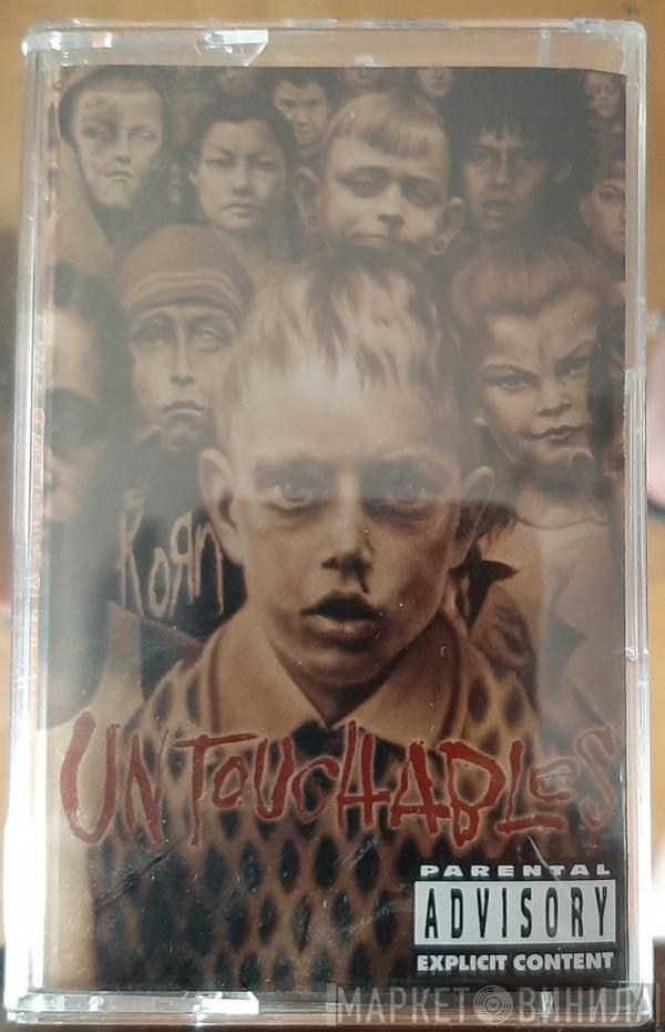  Korn  - Untouchables