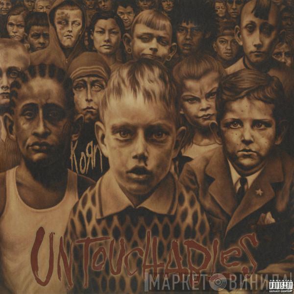  Korn  - Untouchables