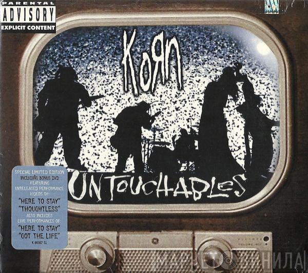  Korn  - Untouchables
