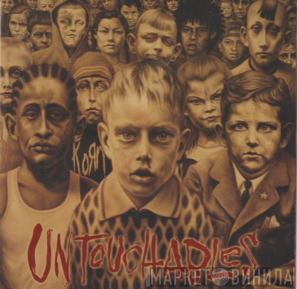  Korn  - Untouchables