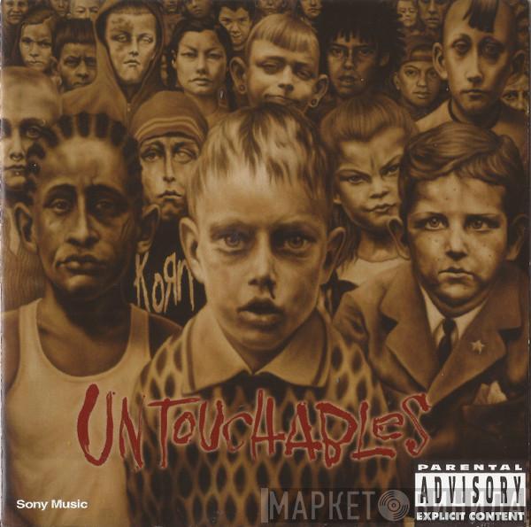  Korn  - Untouchables