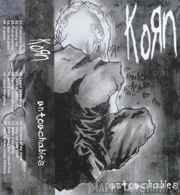  Korn  - Untouchables