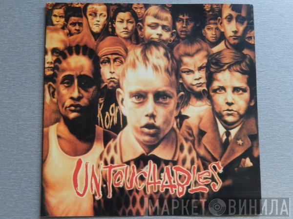  Korn  - Untouchables