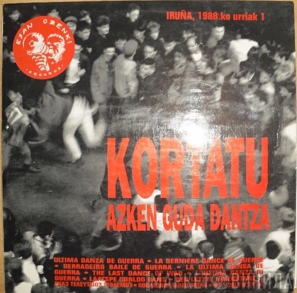  Kortatu  - Azken Guda Dantza (Iruña 1988ko Urriak 1)