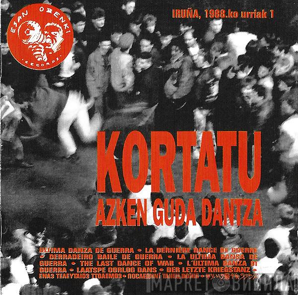  Kortatu  - Azken Guda Dantza