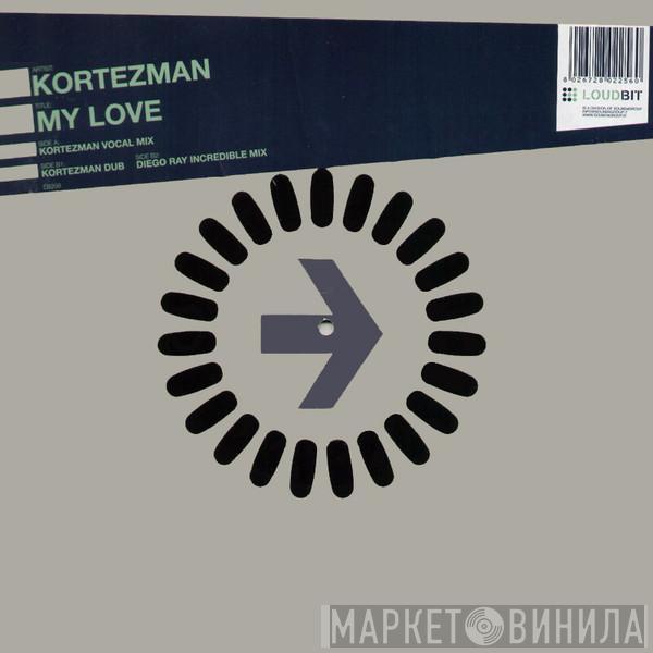 Kortezman - My Love