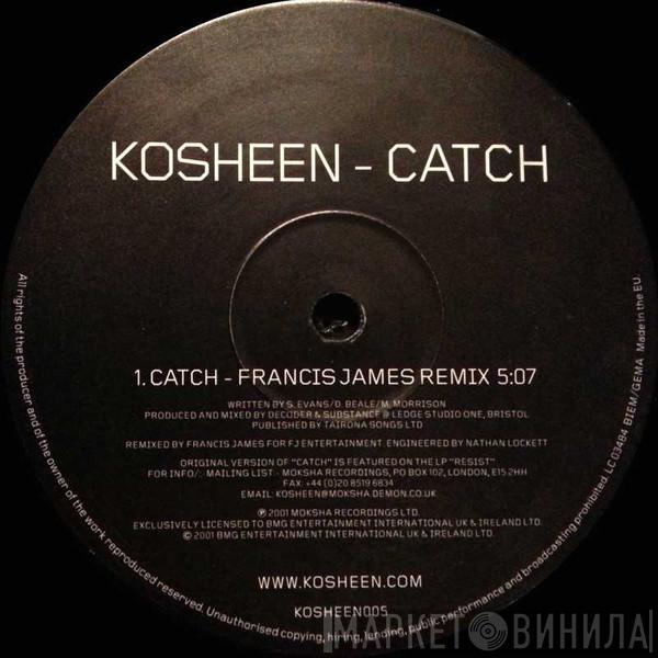 Kosheen - Catch
