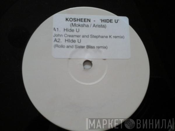 Kosheen - Hide U