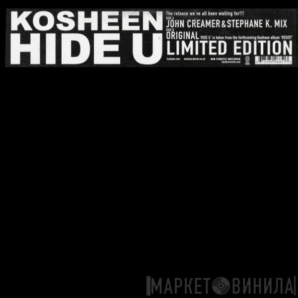 Kosheen - Hide U