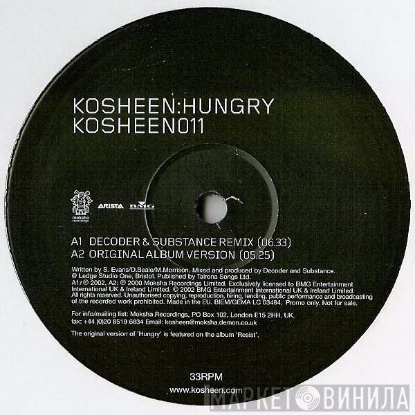  Kosheen  - Hungry