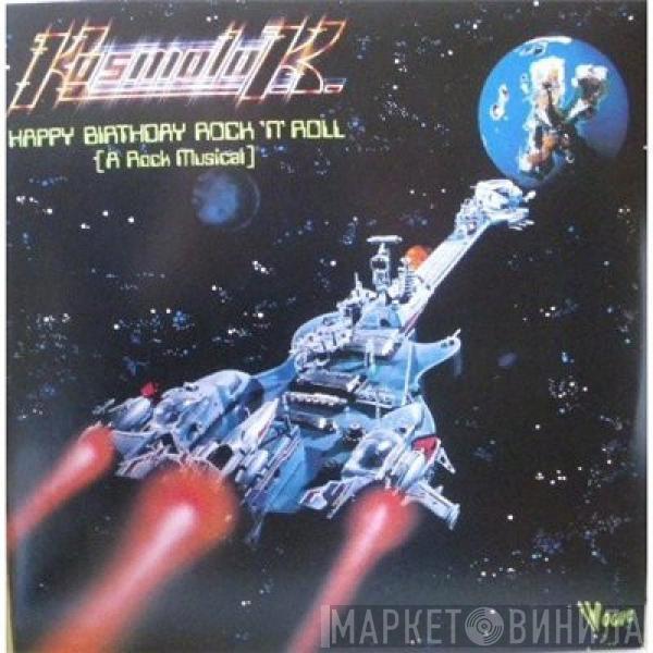 Kosmolok - Happy Birthday Rock 'N' Roll (A Rock Musical)