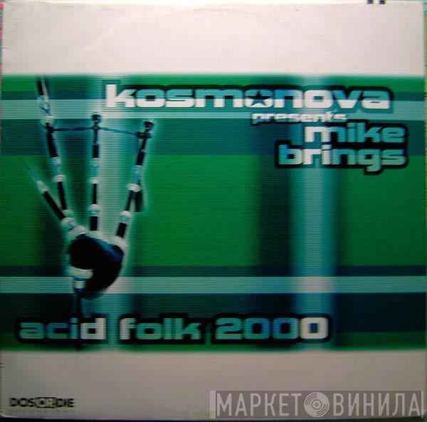 Kosmonova, Mike Brings - Acid Folk 2000