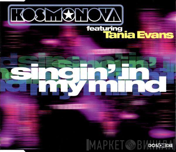 Kosmonova, Tania Evans - Singin' In My Mind