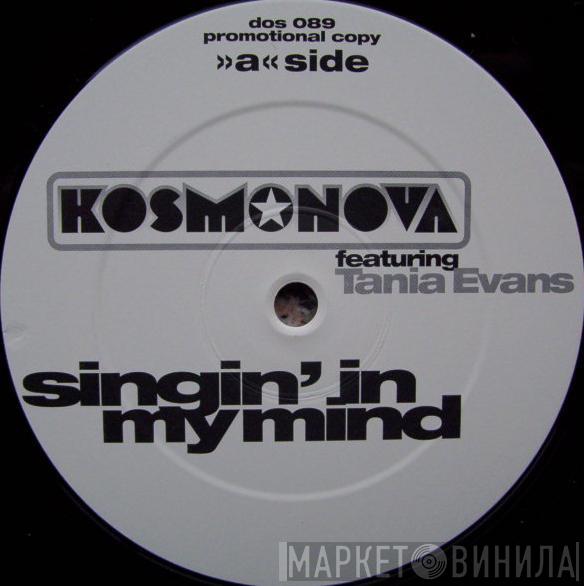 Kosmonova, Tania Evans - Singin' In My Mind