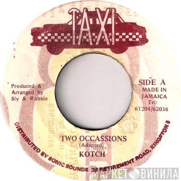 Kotch - Two Occassions