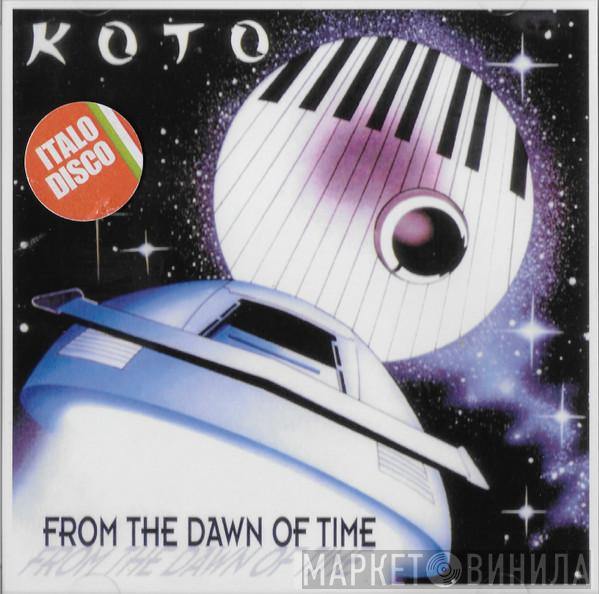 Koto  - From The Dawn Of Time