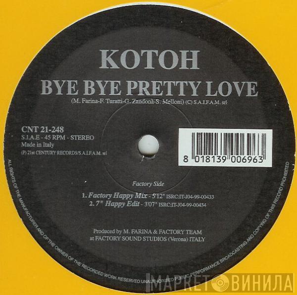 Kotoh - Bye Bye Pretty Love