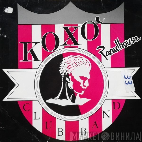 Koxo' Club Band - Paradhouse