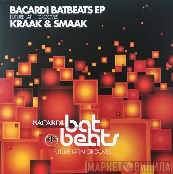 Kraak & Smaak - Bacardi Batbeats EP