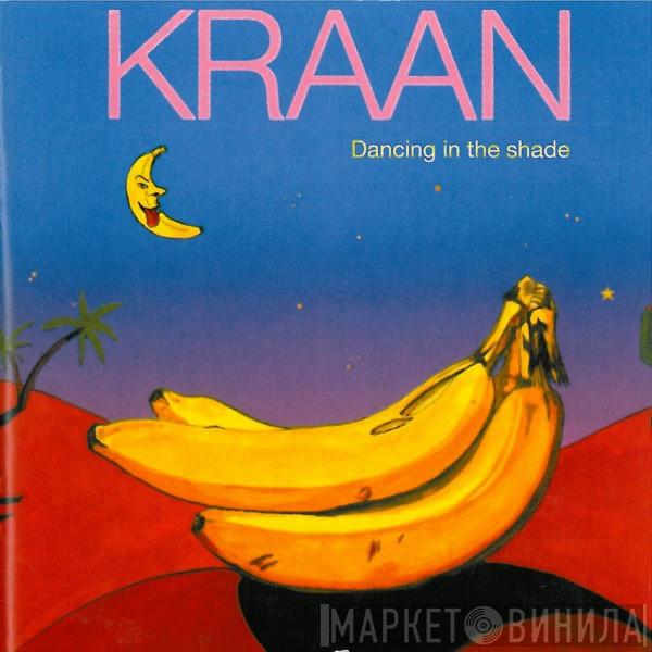 Kraan - Dancing In The Shade