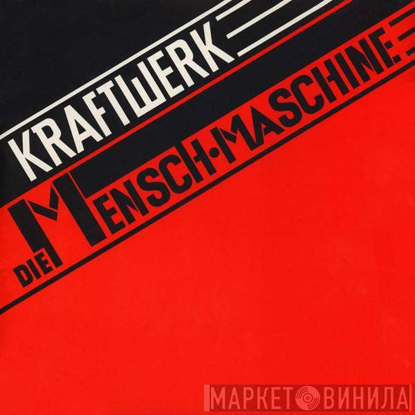  Kraftwerk  - Die Mensch-Maschine