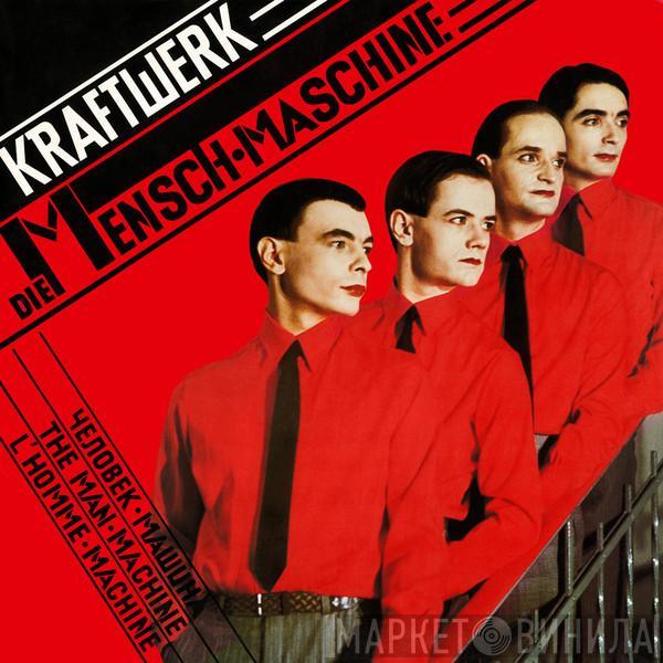  Kraftwerk  - Die Mensch•Maschine