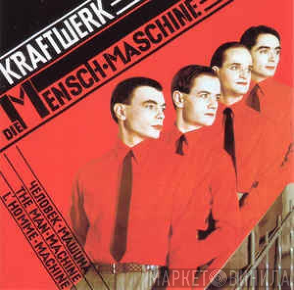  Kraftwerk  - Die Mensch-Maschine