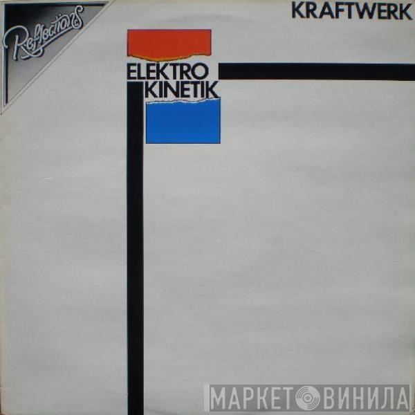 Kraftwerk - Elektro Kinetik