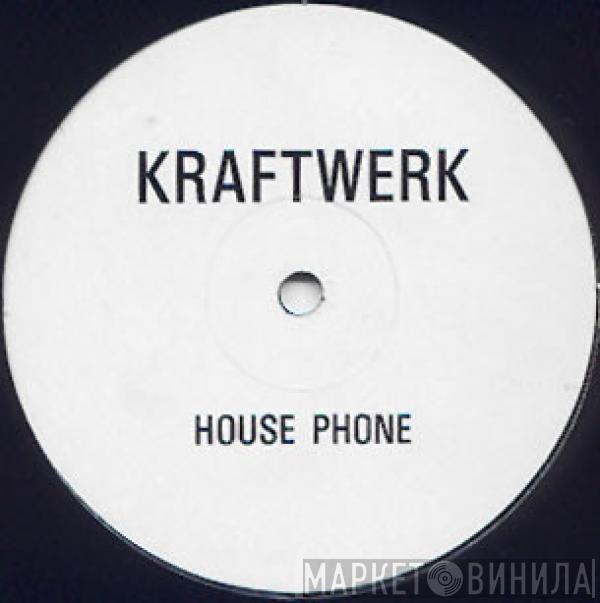  Kraftwerk  - House Phone