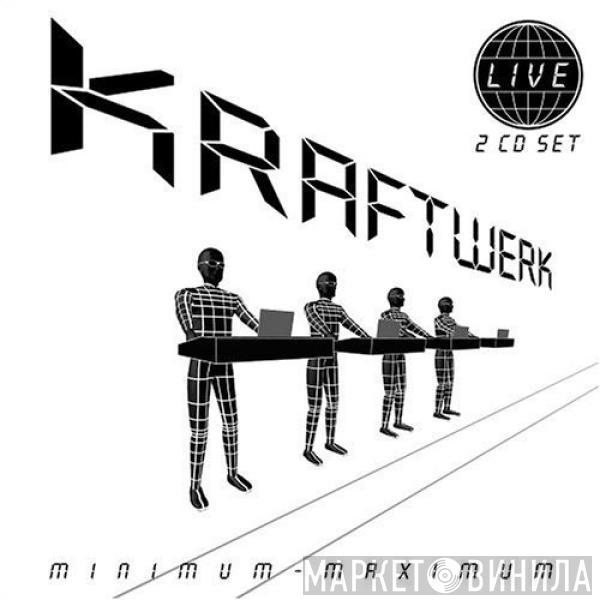 Kraftwerk - Minimum-Maximum