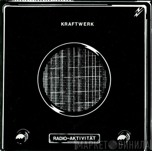  Kraftwerk  - Radio-Aktivität