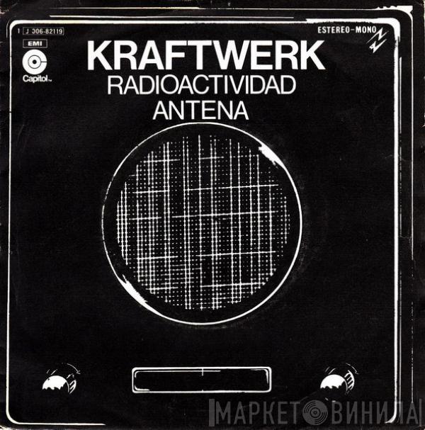 Kraftwerk - Radioactividad / Antena