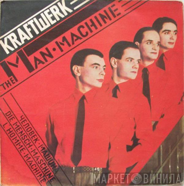  Kraftwerk  - The Man • Machine