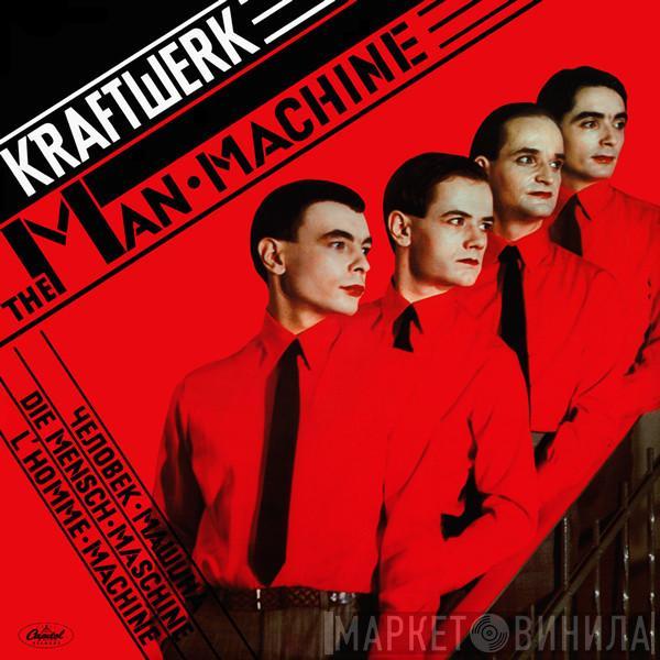  Kraftwerk  - The Man • Machine